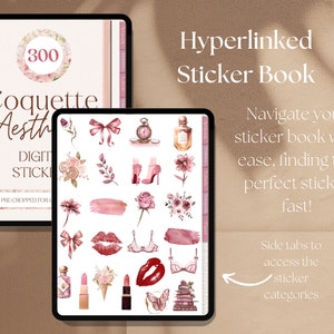 May include: Digital sticker book with a coquette aesthetic theme. The cover displays the text "Coquette Aesthetic" and "300 Digital Stickers". The sticker book features illustrations of bows, shoes, and lipstick. The text "Hyperlinked Sticker Book" is also visible.
