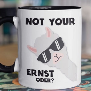 Alpaka Tasse - Not your Ernst - Geschenkidee für Alpaka-Liebhaber - Becher mit lustigem Spruch Alpaka - humorvolle Geschenkidee Freunde