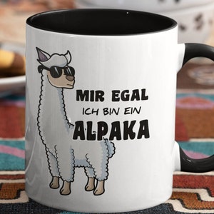 Tasse Alpaka Motiv-Mir egal ich bin ein Alpaka-Geschenkidee Alpaka-Liebhaber-Becher mit lustigem Spruch Alpaka-witzige Geschenkidee Freunde
