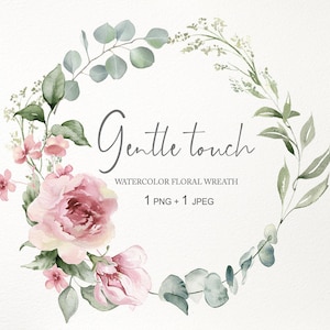 May include: A watercolour floral wreath with the text "Gentle touch". The design includes pink roses, eucalyptus leaves, and delicate sprigs. The style is soft and romantic, suitable for invitations or decoration.
