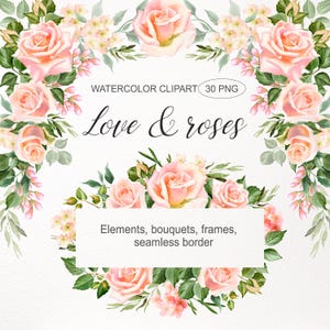 Op de afbeelding: Waterverf clipart met perzikrozen en groene bladeren. De tekst "Love & roses" wordt weergegeven in een elegant lettertype. Bevat elementen, boeketten, frames en een naadloze rand.