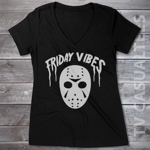 Friday Vibes Ladies Crewneck or V-neck T-shirt -Funny, Halloween Shirt