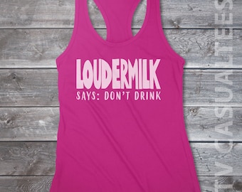 Don't Drink Ladies Racerback Tank Top -Funny, Pop Culture Shirt