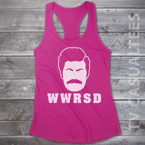 WWRSD (What Would Ron Swanson Do) Ladies Racerback Tank Top - Funny, Pop Culture Shirt image 6