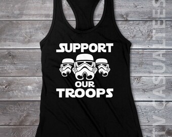 Support Our Troops Ladies Racerback Tank Top -Sci-Fi, Space, Funny, Pop Culture Shirt