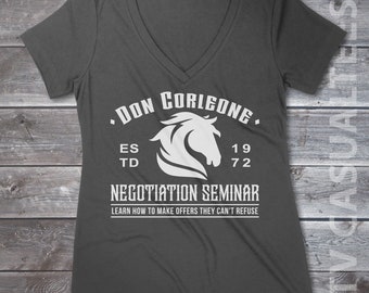 Don Corleone Negotiation Seminar Ladies Crewneck or V-neck T-shirt -Funny, Pop Culture Shirt