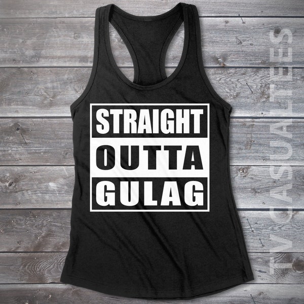 STRAIGHT OUTTA GULAG Ladies Racerback Tank Top - Video Game Inspired, Funny Shirt, Nerdy Shirt, WZ2