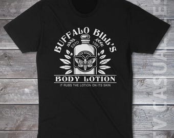 Buffalo Bill's Body Lotion Mens T-shirt or Tank Top -Funny, Pop Culture Shirt