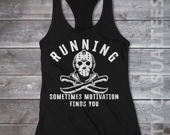 Running - Sometimes Motivation Finds You Ladies Racerback Tank Top - Funny, Pop Culture Shirt