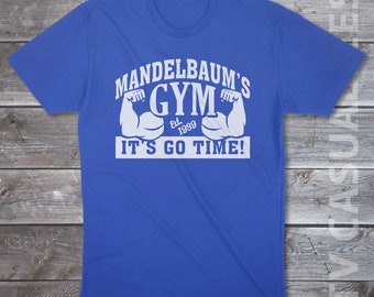 Mandelbaum's Gym  Mens T-shirt or Tank Top -Funny, Pop Culture Shirt
