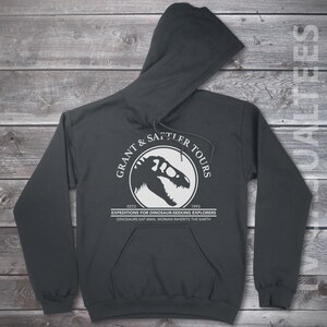 Grant & Sattler Tours Hoodie Pullover or Crewneck Sweatshirt - Funny, Pop Culture Shirt