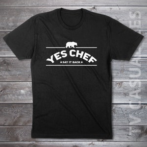 Yes Chef Mens T-shirt or Tank Top - Drama, Funny, Pop Culture Shirt