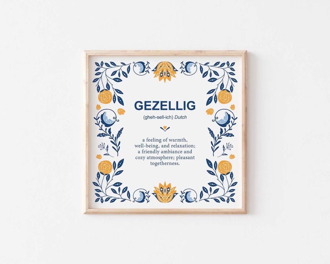 PRINTED Dutch Gezellig Poster 10x10 Dutch Gift, Blue Watercolor Print