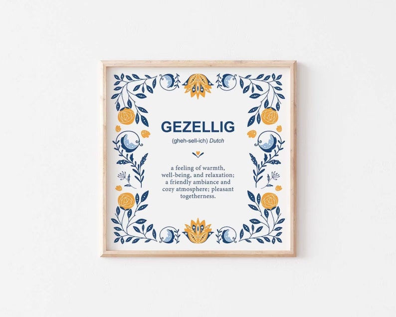PRINTED Dutch Gezellig Poster 10x10 Dutch Gift Blue image 1
