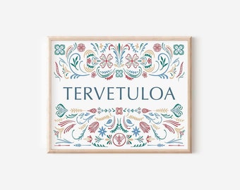 PRINTED Tervetuloa Sign, Finnish Welcome Sign, Folk Art, Finnish Print, Scandinavian Decor, Finnish Gift, Finnish Decor