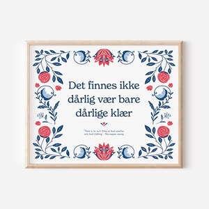 PRINTED Norwegian Proverb Print - Det finnes ikke dårlig vær - Norwegian Folk Art - Norwegian Print - Norwegian Gift - Norway Art
