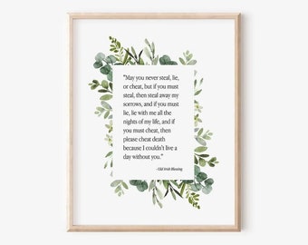 PRINTED Old Irish Blessing Art Printable, May You Never Steal Lie, Irish Wall Art, Irish Decor, Irish Quote, Irish Gift, Housewarming Gift