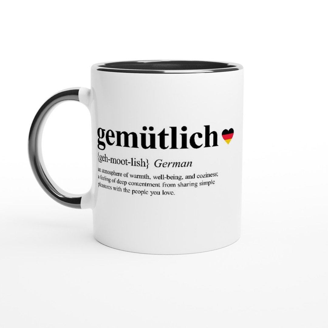 German Gemutlich Definition Mug Gemütlich Mug German Gifts Etsy
