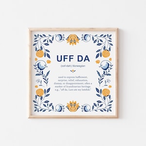 PRINTED Uff Da Print, Norwegian Folk Art, Norwegian Sign, Norwegian Print, Norwegian Art, Scandinavian Wall Art, Norwegian Decor