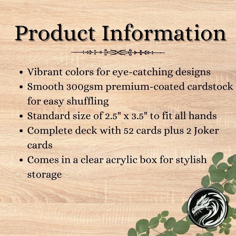 May include: A deck of playing cards with vibrant colors and a smooth, premium cardstock finish. The deck includes 52 cards plus 2 Jokers and comes in a clear acrylic box. The cards are standard size, measuring 2.5 inches by 3.5 inches.