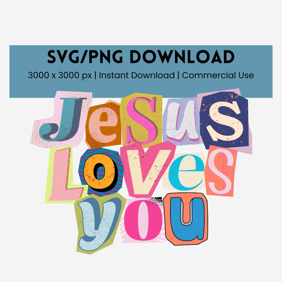 Jesus Loves You SVG PNG | Christian Sublimation Design (instant ...
