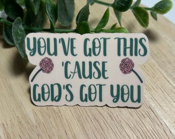God's Got You, Christian Sticker Waterproof Sticker | Journal | Water Bottle | Planner