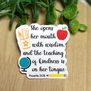 Teacher Waterproof Christian Sticker, Proverbs 31:26 | Laptop | Phone | Planners | Water Bottle | Stanley