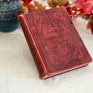 1893 Antique Higher Lessons in English by Reed & Kellogg Old School Book Grammar Vintage Gift for Bibliophile Book Lover School Teacher Gift