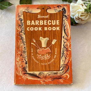 Vintage 1960 Sunset Barbeque Cook Book with Illustrations and Photographs Tested Recipes and Menus Lane Book Co, Gift for Cook Chef Kitchen