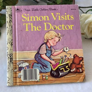 Vintage 1984 First Edition First Little Golden Book Simon Visits The Doctor Illustrated Children&#39;s Doctor Book, Christmas Gift for Kid - E