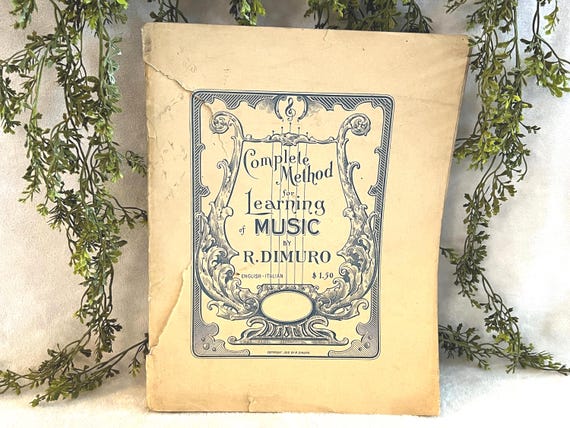 1910 Antique Sheet Music: Complete Method for Learning of Music in English and Italian R Dimuro DAMAGE