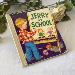 Vintage 1950 First Edition Little Golden Book Jerry at School Illustrated Children&#39;s Book, Christmas Gift for Kid Daughter Son - E