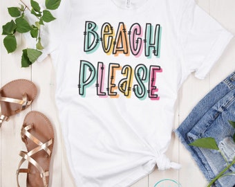 Beach Please Short Sleeve Tee, Beach T-shirt, Beach Shirt, Fun Beach Shirt