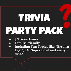 Peut inclure: Un graphique noir et blanc avec le texte "TRIVIA PARTY PACK" en blanc. Le graphique comprend également un point d'interrogation rouge et une liste de fonctionnalités : "3 jeux de questions-réponses", "Familial", "Y compris des sujets amusants comme "Se casser une jambe !", la télévision, le Super Bowl et bien plus encore".