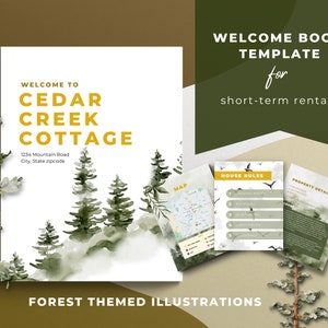 May include: Welcome book template for short-term rentals with a forest theme. The cover features a watercolor illustration of a cottage with trees and a text overlay that says "Welcome to Cedar Creek Cottage".