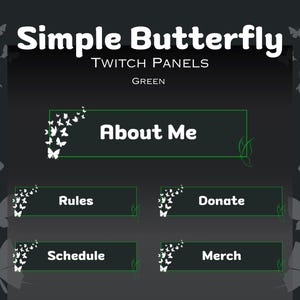Könnte beinhalten: Fünf grüne Twitch-Panels mit weißen Schmetterlingsmotiven. Die Panels sind mit "Über mich", "Regeln", "Spenden", "Zeitplan" und "Merchandise" beschriftet.