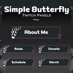 40 einfache rosa Schmetterling Twitch Panels | Luftschlangen | Inhalt Ersteller | Gamer | Über mich | Packung | Natur |