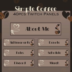 40 Simple Coffee Twitch Panels | Streamer | Content Creator | Gamer | About Me | Pack | Drink