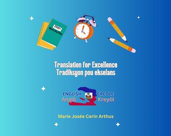 Translation for Excellence/ Tradiksyon Pou Ekselans- English
