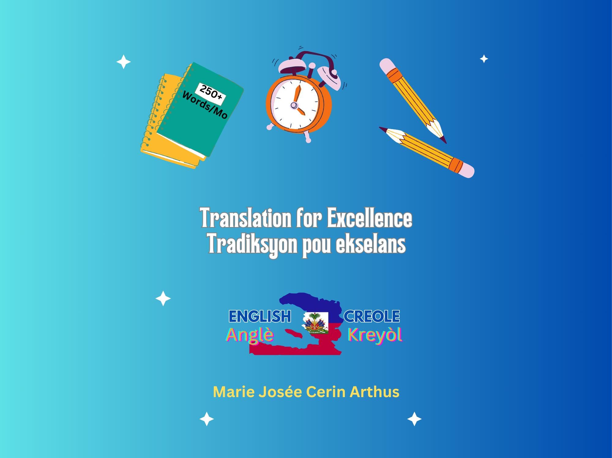 Translation for Excellence/ Tradiksyon Pou Ekselans- English