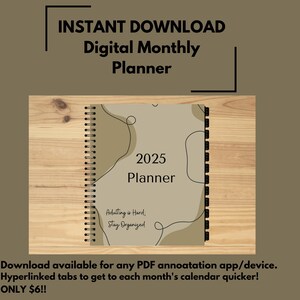 May include: A digital monthly planner for 2025 with a beige and brown abstract design. The planner has a spiral binding and the text "Adulting is Hard, Stay Organized" is printed on the cover.