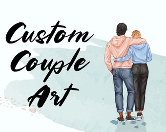 Custom Couple Art - You Choose the Elements - Downloadable for Many Uses