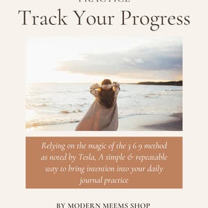 May include: A beige journal cover with the text "369 Daily Manifesting Practice Track Your Progress." The image includes a photo of a person at the beach. The text below reads, "Relying on the magic of the 3 6 9 method..." and "BY MODERN MEEMS SHOP."