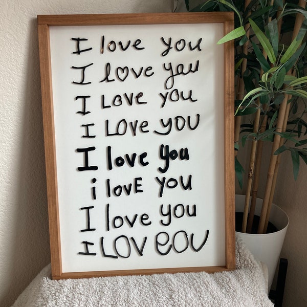 Personalized "I love you" Sign: Handwritten sign. 3D Laser Cut Wood Frame