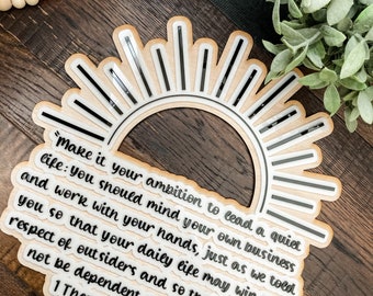 1 Thessalonians 4:11-12 Home decor - Custom wood sign- housewarming gift - gift for her - Bible verse decor - Wood Sign - Sign for home -