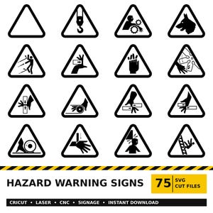 May include: A collection of black and white hazard warning signs in triangular frames, featuring various safety symbols like cranes, moving parts, and crush points. The text reads HAZARD WARNING SIGNS 75 SVG CUT FILES CRICUT LASER CNC SIGNAGE INSTANT DOWNLOAD.