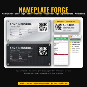 May include: A collection of industrial nameplates, asset tags, and inspection labels featuring the Nameplate Forge branding. The set includes metallic and black rectangular plates with QR codes, technical specifications, and text like ACME INDUSTRIAL.