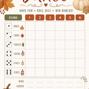 May include: A Bunco score sheet featuring autumn-themed illustrations of pumpkins, sunflowers, and fall leaves. The grid includes columns for rounds one through six, rows for dice outcomes, and sections to track wins, losses, and Bunco totals.