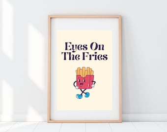 Eyes on the Fries, Retro Wall Art, Trendy Retro Printable Art, French Fries, Food Art, DIGITAL DOWNLOAD