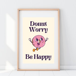Donut Worry Be Happy, Retro Wall Art, Trendy Retro Printable Art, Donut Art, Retro Donut DIGITAL DOWNLOAD